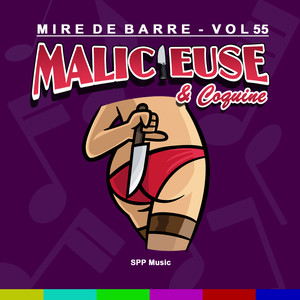 Mire de barre, vol. 55 (Malicieuse et coquine)