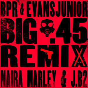 Big .45 (Remix)