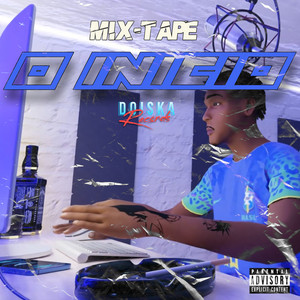 Mix - Tape o Inicio (Explicit)