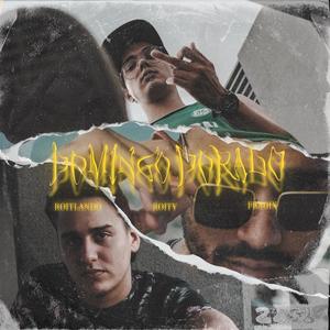 Domingo Dorado(feat. Roitland0 & Fragix) (Explicit)