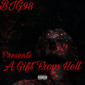 A Gift From Hell (Explicit)