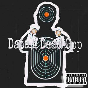 Dats a dead opp (feat. Jbforreallx) [Explicit]