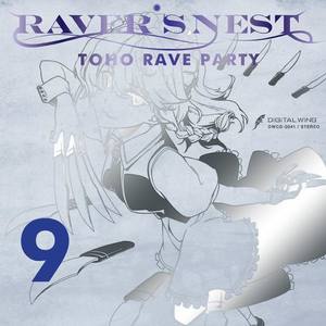 RAVERS NEST 9 TOHO RAVE PARTY