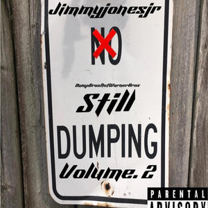 Still Dumping, Vol. 2 (Explicit)