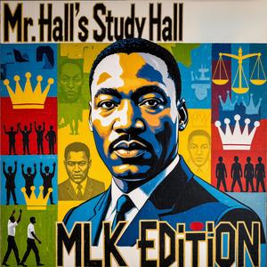 Study Hall MLK Edition
