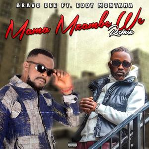 Mama mzember we (feat. Eddy Montana)