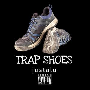 Trap Shoes (Explicit)