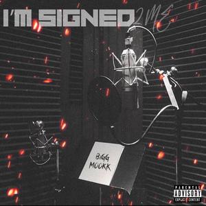 Im Signed 2 Me (Explicit)