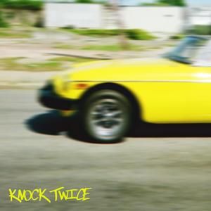 Knock Twice (feat. Michael Perez)