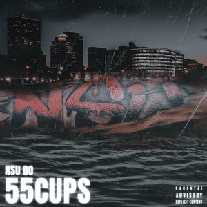 55 Cups (Explicit)