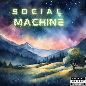 Social Machine (Explicit)