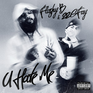 U Hate Me (Explicit)