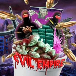 Evil Empire (Explicit)