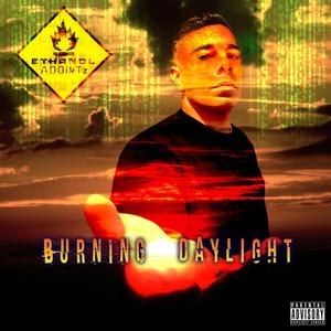 Burning Daylight (Explicit)