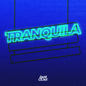 TRANQUILA (Remix)