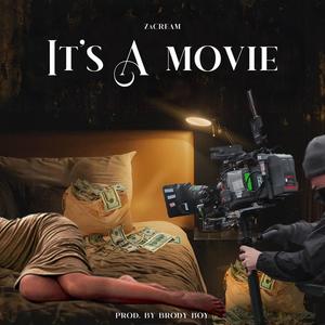 It's A Movie (Explicit)