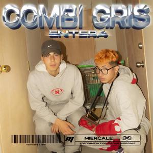 combi gris entera (feat. D Kane & LepraBeats) [Explicit]