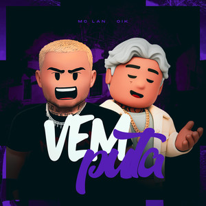 Vem Puta (Explicit)