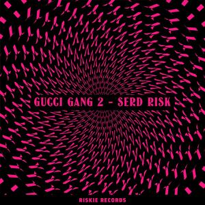 Gucci Gang 2 (Explicit)