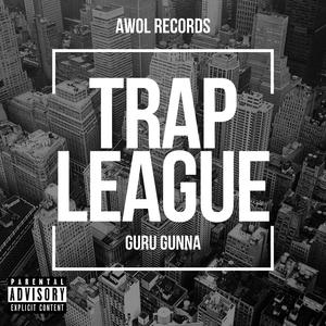 Trap League (Explicit)