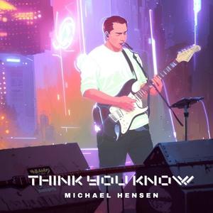 Think You Know (Explicit)