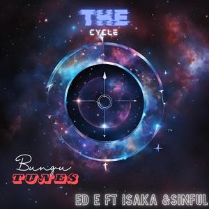 The Cycle (feat. Isaka & Sinful) [Explicit]