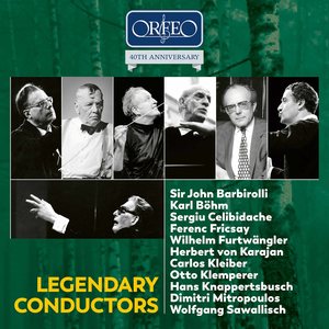 Orfeo 40th Anniversary Edition - Legendary Conductors