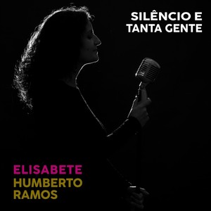 Silêncio e Tanta Gente (feat. Humberto Ramos)