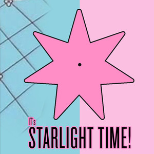 It's Starlight Time!