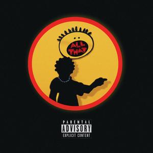 All That (Explicit)