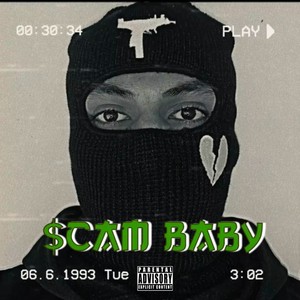 Scam Baby (Explicit)