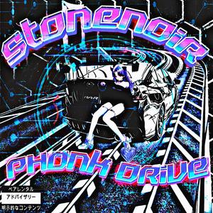 PHONK DRIVE