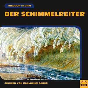 Der Schimmelreiter