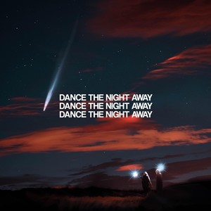 Dance the Night Away