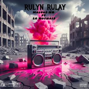 RULYN RULAY (Explicit)