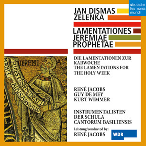 Zelenka: Lamentationes Jeremiae Prophetas