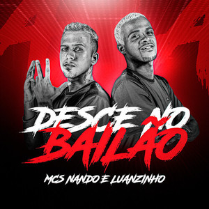 Desce no Bailão (Explicit)