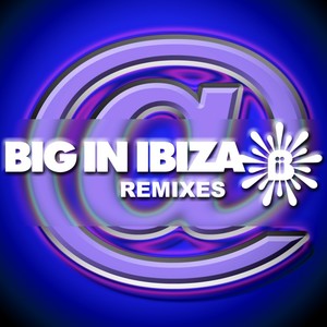 Come Over Here (Big In Ibiza Remix)