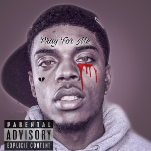 Pray 4 Me (Explicit)