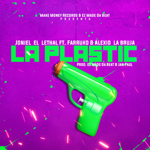 La Plastic (Explicit)