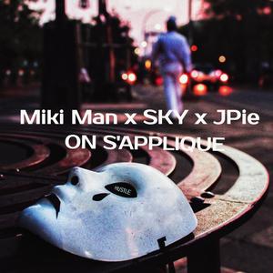 On s'applique(feat. Miki Man & SKY)