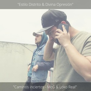 Caminos Inciertos (feat. Divina Opresión) (Explicit)