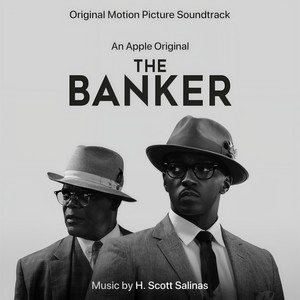 The Banker (An Apple Original Motion Picture Soundtrack) (银行家 电影原声带)