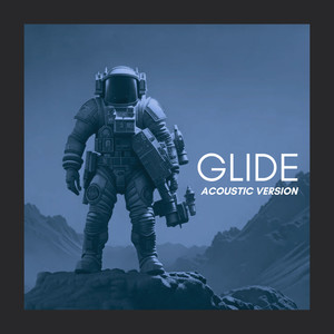 Glide (Acoustic Version)