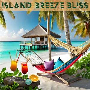 Island Breeze Bliss