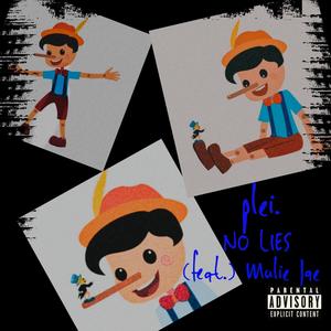 No Lies (feat. Mulie Jae) [Explicit]