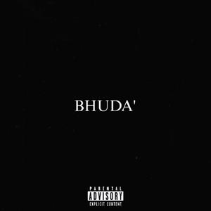 Bhuda (Explicit)