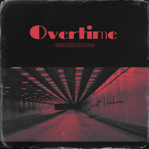 Overtime (Explicit)