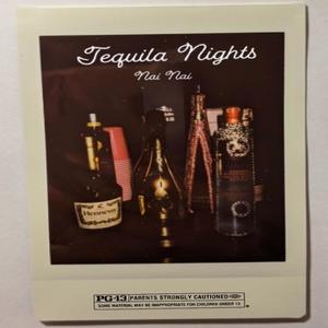 Tequila Nights (Explicit)