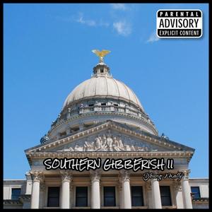 Southern Gibberish II: Game Over (Explicit)